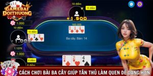 Cách chơi Bài Ba Cây