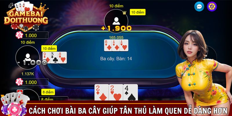 Cách chơi Bài Ba Cây